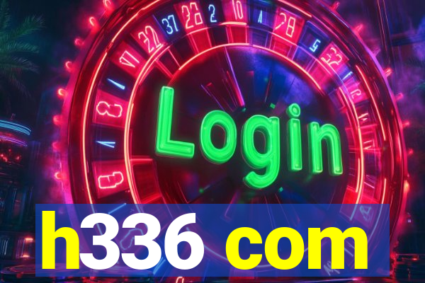 h336 com
